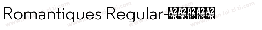 Romantiques Regular字体转换